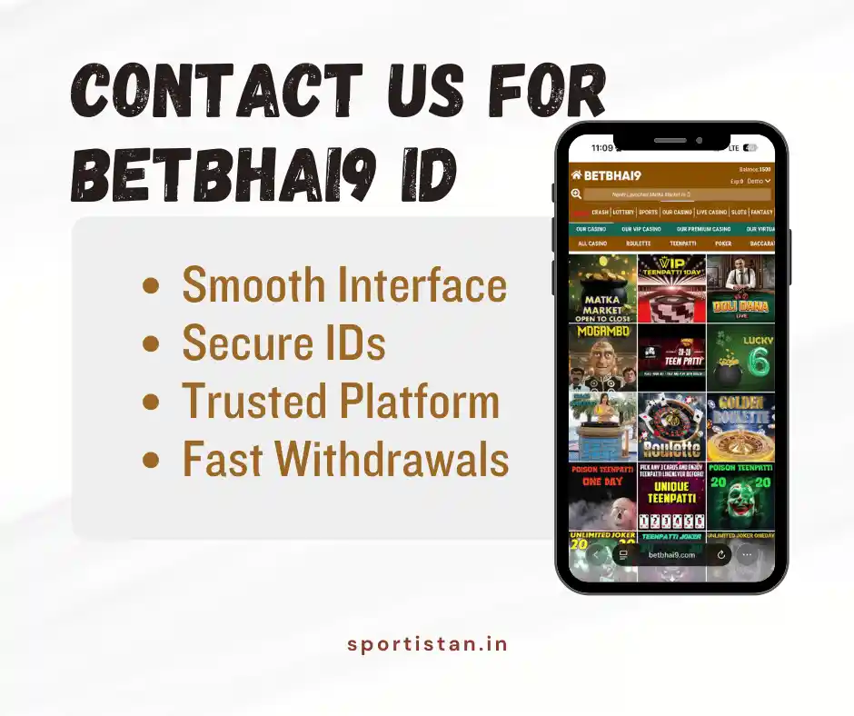 Contact us for BETBHAI9 ID